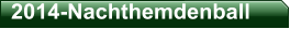 2014-Nachthemdenball